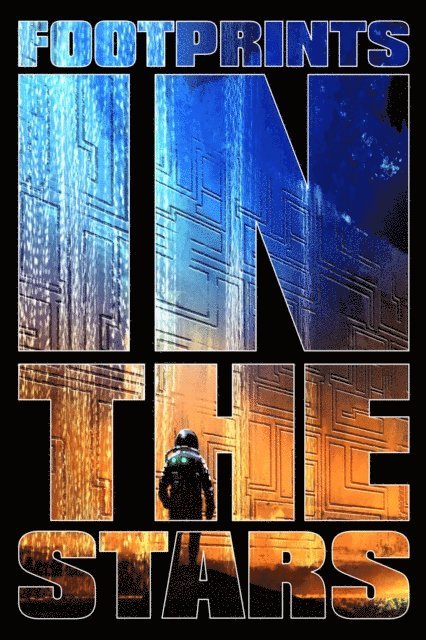 James Chambers, Robert Greenberger, Danielle Ackley-McPhail - Footprints in the Stars, E-bok