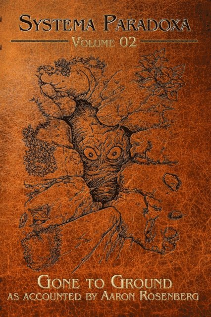 Aaron Rosenberg - Gone to Ground, E-bok