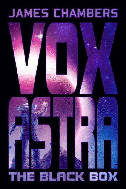 James Chambers - Vox Astra, E-bok