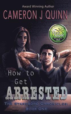 How to Get Arrested