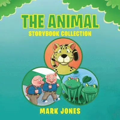 Mark Jones - The Animal Storybook Collection, Häftad. Tillgänglighet: Lägg i varukorg