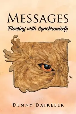 Denny Daikeler - Messages, Häftad. Tillgänglighet: Lägg i varukorg