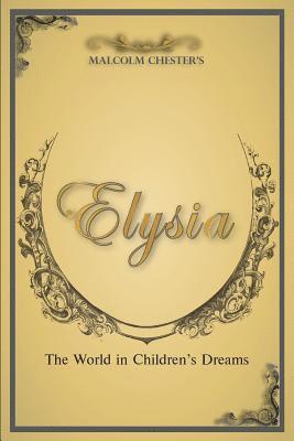 Malcolm Chester - Elysia, Häftad
