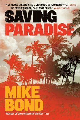 Mike Bond - Saving Paradise, Häftad