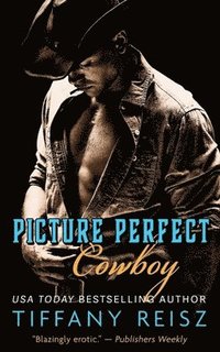 Picture Perfect Cowboy