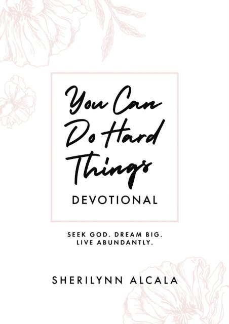 SheriLynn Alcala - You Can Do Hard Things 60-Day Devotional, E-bok