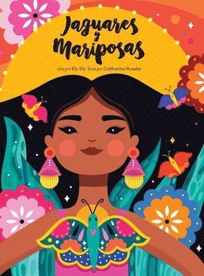 Catherine Russler - Jaguares y Mariposas, Inbunden