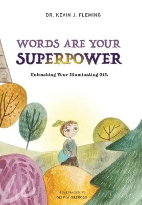 Kevin J Fleming - Words Are Your Superpower, Inbunden. Tillgänglighet: Lägg i varukorg