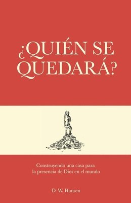 D W Hansen - ¿Quién se quedará?, Häftad