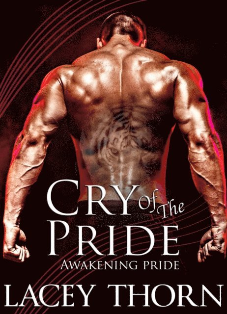 Lacey Thorn - Cry of the Pride, E-bok. Tillgänglighet: Lägg i varukorg