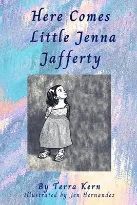 Terra Kern - Here Comes Little Jenna Jafferty, Häftad. Tillgänglighet: Lägg i varukorg