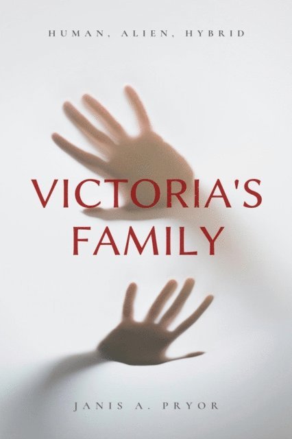 Janis A Pryor - Victoria's Family, E-bok