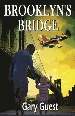 Gary Guest - Brooklyn's Bridge, Häftad. Tillgänglighet: Lägg i varukorg