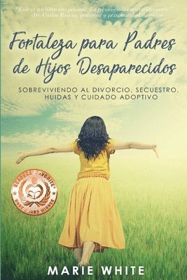Marie White - Fortaleza para Padres de Hijos Desaparecidos, Häftad