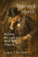 Gregory D MacLeod - Tempered Mortar, Häftad
