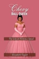 Elizabeth Y Taylor - Chevy Ball Queen, Häftad
