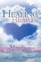 Candy L. Williams - Healing Hearts: 31 Daily Inspirational Readings to Encourage Women, Häftad. Tillgänglighet: Lägg i varukorg