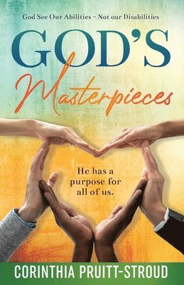 Corinthia Pruitt-Stroud - God's Masterpieces, Häftad