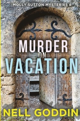 Nell Goddin - Murder on Vacation, Häftad. Tillgänglighet: Lägg i varukorg
