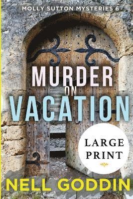Nell Goddin - Murder on Vacation, Häftad. Tillgänglighet: Lägg i varukorg