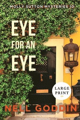 Nell Goddin - Eye for an Eye LARGE PRINT, Häftad. Tillgänglighet: Lägg i varukorg
