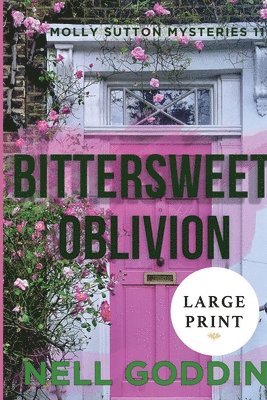 Nell Goddin - Bittersweet Oblivion Large Print, Häftad. Tillgänglighet: Lägg i varukorg