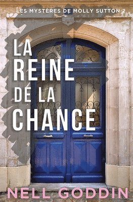 Nell Goddin - reine de la chance, Häftad. Tillgänglighet: Lägg i varukorg