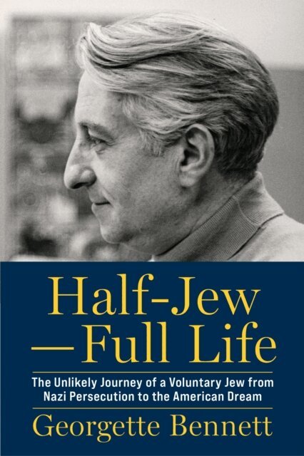 Georgette Bennett - Half-Jew-Full Life, E-bok. Tillgänglighet: Lägg i varukorg