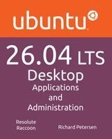 Richard Petersen - Ubuntu 26.04 LTS Desktop, Häftad