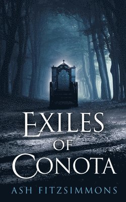 Ash Fitzsimmons - Exiles of Conota, Häftad