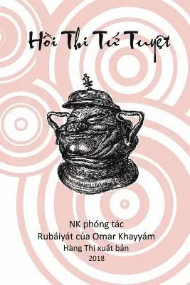 N K Tran - Hồi Thi Tứ Tuyệt, Häftad. Tillgänglighet: Lägg i varukorg
