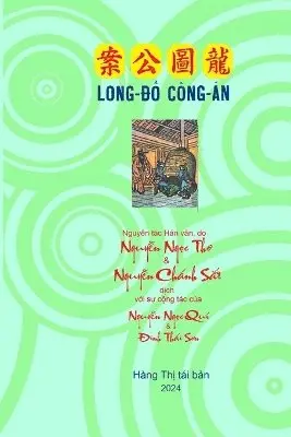 Nguyễn Chánh Sắt, Nguyễn Ngọc Thơ, Khoi Tran - Long Đồ Công Án, Häftad. Tillgänglighet: Lägg i varukorg