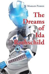 Dreams of Ida Rothschild