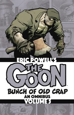 Eric Powell - Goon: Bunch of Old Crap Omnibus Volume 5, Häftad