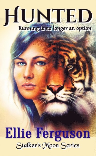 Amanda S. Green, Ellie Ferguson - Hunted, E-bok