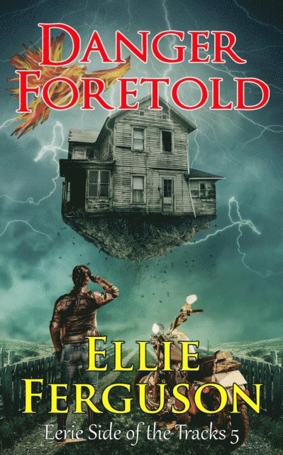 Amanda S. Green, Ellie Ferguson - Danger Foretold, E-bok
