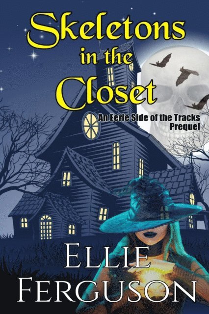 Amanda S. Green, Ellie Ferguson - Skeletons in the Closet, E-bok