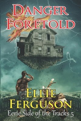 Amanda S Green, Ellie Ferguson - Danger Foretold, Häftad
