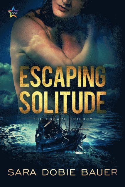 Sara Dobie Bauer - Escaping Solitude, E-bok