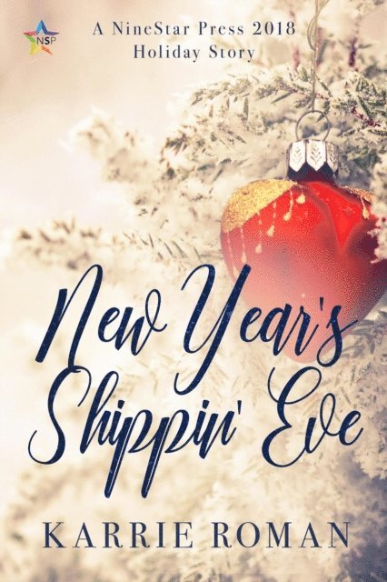 Karrie Roman - New Year's Shippin' Eve, E-bok