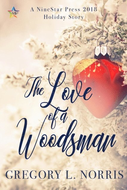 Gregory L. Norris - Love of a Woodsman, E-bok