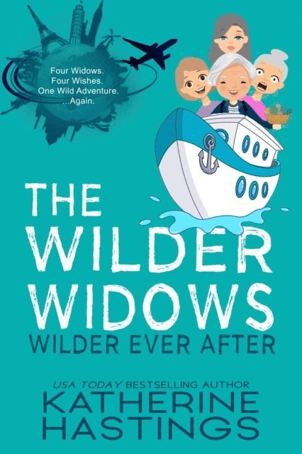 Katherine Hastings - Wilder Widows: Wilder Ever After, E-bok