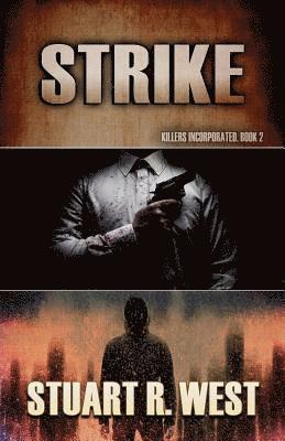 Stuart R. West - Strike: Killers Incorporated Book 2, Häftad