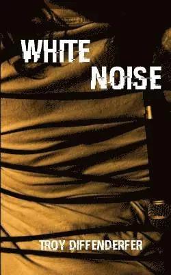 Troy Diffenderfer - White Noise, Häftad. Tillgänglighet: Lägg i varukorg