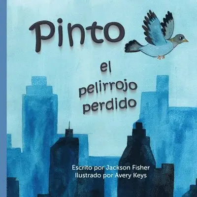 Jackson Fisher - Pinto Pelirrojo Perdido, Häftad. Tillgänglighet: Lägg i varukorg