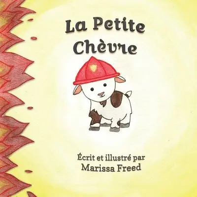 Marissa Freed - Le Petite Chèvre: The Little Goat, Häftad. Tillgänglighet: Lägg i varukorg
