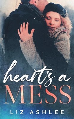 Liz Ashlee - Heart's a Mess, Häftad. Tillgänglighet: Lägg i varukorg