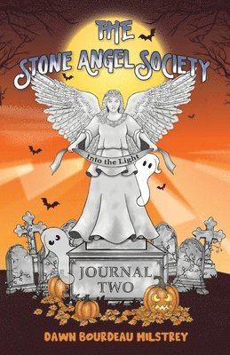 Dawn Bourdeau Milstrey - Bourdeau Milstrey, D: Stone Angel Society, Häftad