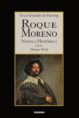 Teresa González de Fanning, Thomas Ward - Roque Moreno, Häftad. Tillgänglighet: Lägg i varukorg