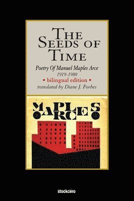 Manuel Maples Arce - Seeds of Time, Häftad